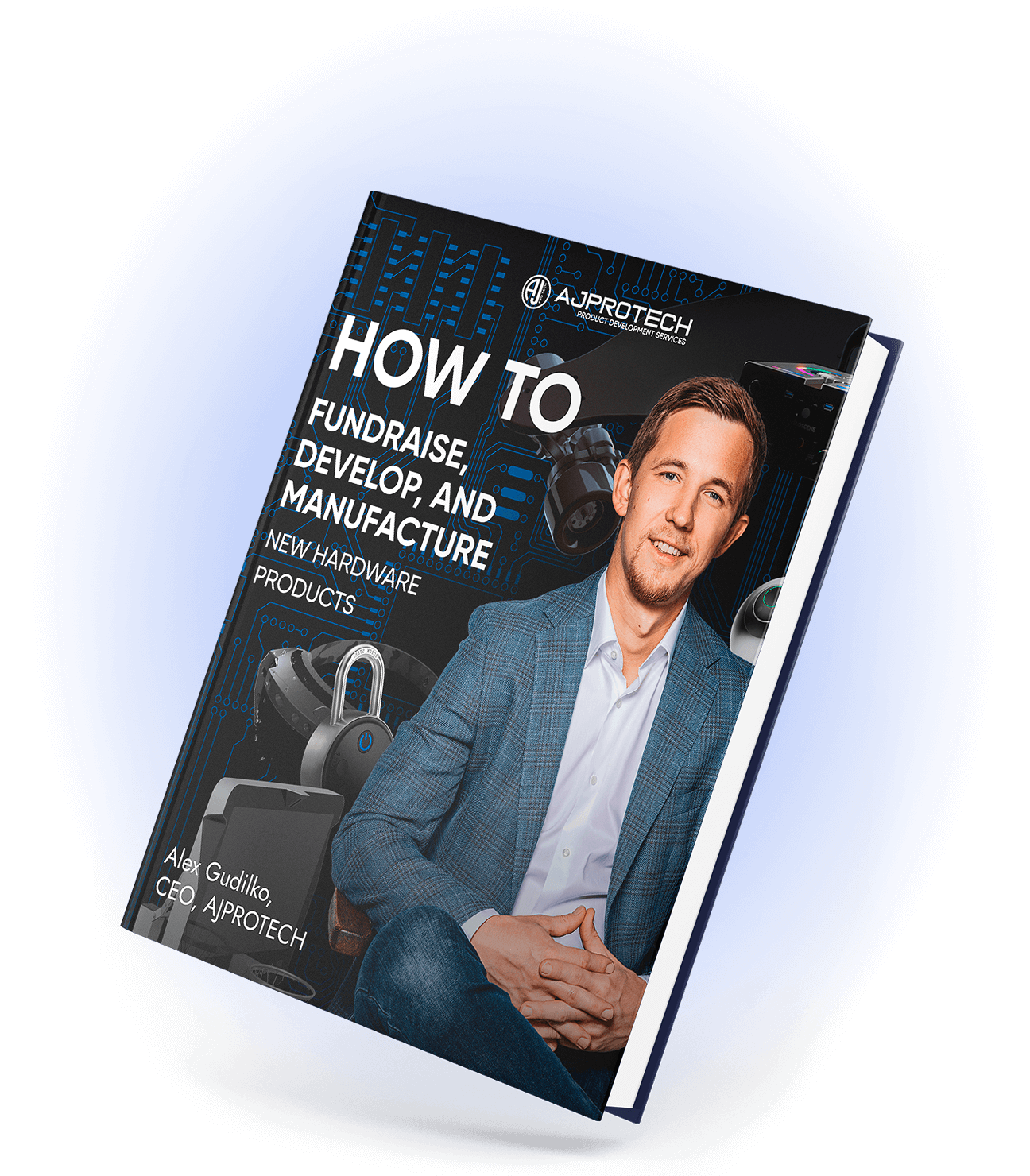 Alex Gudilko, CEO AJProTech
